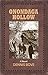 Onondaga Hollow by Dennis Bove