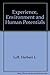 Experience, Environment, and Human Potentials by Herbert L. Leff (1978-02-02)