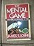 The Mental Game by Loehr, James E. (1990) Paperback