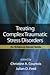 Treating Complex Traumatic Stress Disorders 1st (first) edition Text Only