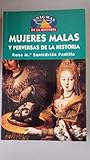 Mujeres Malas Y P...