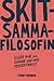 Skitsammafilosofin