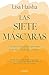 Las siete máscaras (Spanish Edition)