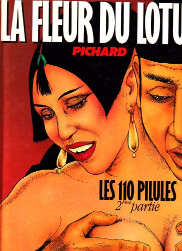 la Fleur du Lotus: Les 110 pilules 2e partie (Paperback)