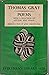 The Poems of Thomas Gray with a Selection of Letters and Essays (Everyman's Library, Volume No. 628)