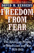 Freedom From Fear: The American People in Depression and War 1929-1945