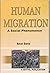 Human migration: A social phenomenon
