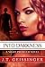 Into Darkness (A Night Prowler Novel) by J.T. Geissinger (2014-10-21)