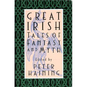 Great Irish Tales of Fantasy and Myth (Paperback)
