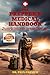 The Prepper's Medical Handbook: The essential guide for any emergency, disaster, war, pandemic, black out or situation off-grid and isolation