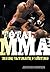 Total MMA: Inside Ultimate Fighting by Snowden, Jonathan (2009) Paperback