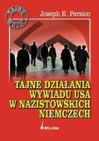 Tajne dzialania wywiadu USA w nazistowskich Niemczech (Paperback)