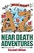 A to Z of Near-Death Adventures, 2nd Ed. by Brian Patrick Hogan (2015-04-12)