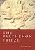 The Parthenon Frieze by Jenifer Neils (2006-02-27)