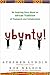 Ubuntu! by Bob Nelson, Stephen Lundin (2010) Hardcover