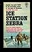 Ice station Zebra