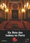 Na Rota dos Judeu...