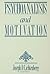 Psychoanalysis and Motivation (Psychoanalytic Inquiry Book Series) New edition by Lichtenberg, Joseph D. (2001) Paperback