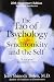 The Tao of Psychology: Synchronicity and the Self by Bolen, Jean Shinoda, M.D. (2005) Paperback