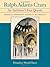 Ralph Adams Cram: An Architect's Four Quests-medieval, Modernist, American, Ecumenical by Douglass Shand-Tucci (2005-05-31)
