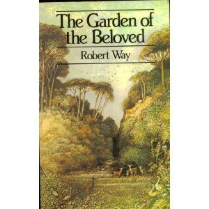 The Garden of the Beloved (Paperback)