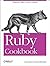 Ruby Cookbook (Cookbooks (O'Reilly))