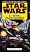 X-Wing Wraith Squadron: Book 5 in the Star Wars Series