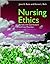 Nursing Ethics (text only) 2nd(Second) edition by J. B. Butts,K. L. Rich