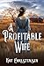 A Profitable Wife by Kat Christensen
