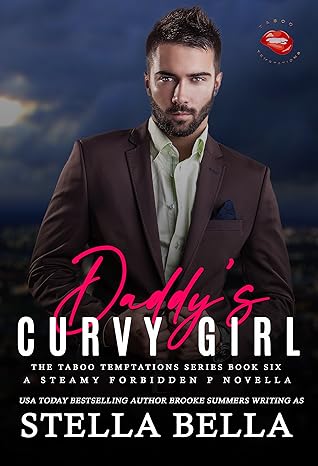 Daddy's Curvy Girl : A Taboo Temptations Novella