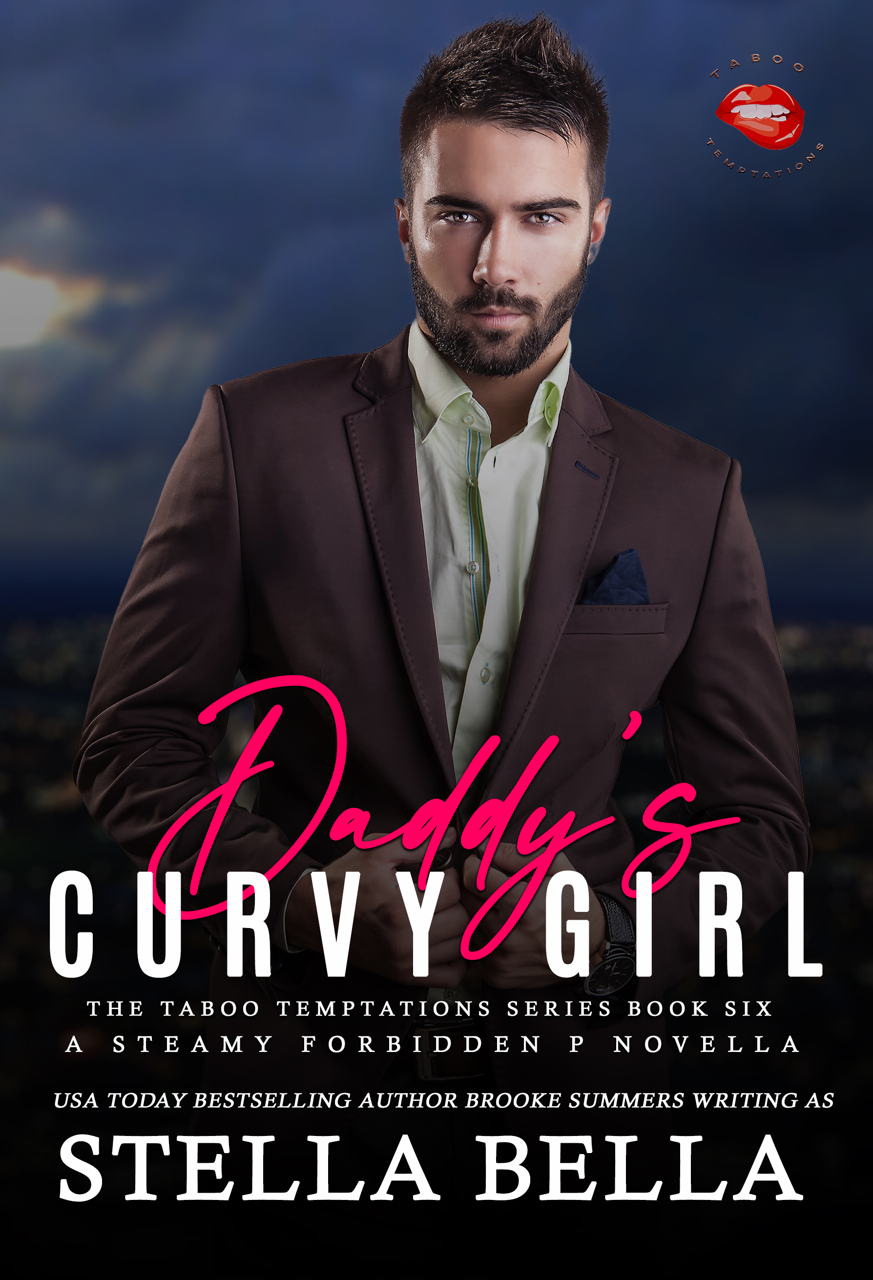 Daddy's Curvy Girl : A Taboo Temptations Novella
