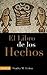 Libro De Los Hechos, El