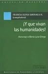 ¡Y que vivan las ...