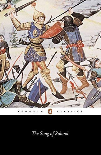 [The Song of Roland (Penguin Classics)] [By: Anonymous] [June, 1990]