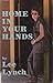 Home in Your Hands by Lee Lynch (1986-09-03)