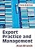 [Export Practice and Management] [By: Branch, Alan] [November, 2005]