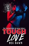Tough Love: A Dar...