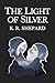 The Light of Silver