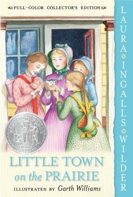 Little Town on the Prairie[LH LITTLE TOWN ON THE PRAIRIE][Paperback]