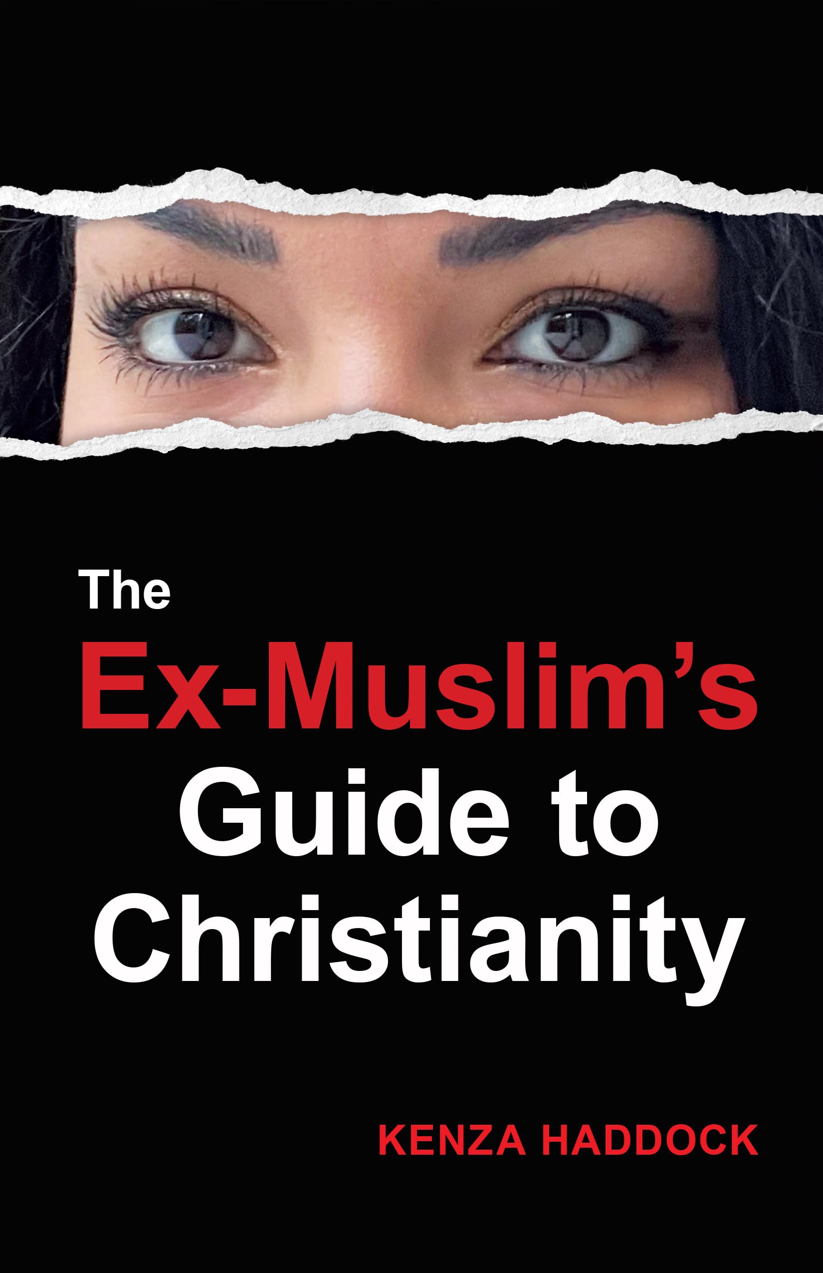 The Ex-Muslim's Guide to Christianity (Paperback)