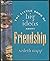 The Little Book of Big Ideas about Friendship