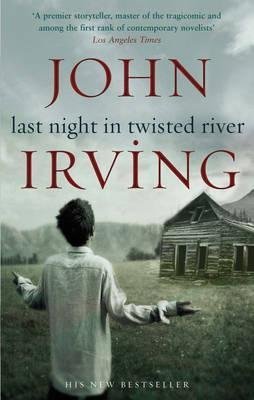 [Last Night in Twisted River] (By: John Irving) [published: September, 2010]