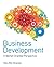 Business Development: A Market-Oriented Perspective by Hans Eibe S?rensen (2012-04-16)