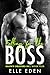 Falling for the Boss : A Wo...