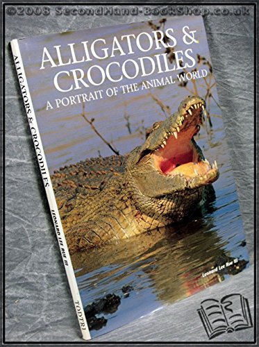 Alligators & Crocodiles : a portait of the Animal World (Hardcover)
