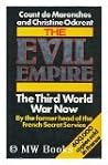The evil empire: The Third World War now The evil empire: The Third World War now