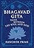 Bhagavad Gita: Talks Between the Soul and God by Ranchor Prime (2010-03-31)