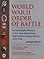 World War 2 Order of Battle: An Encyclopedia Reference to US Army Ground Forces from Battalion Through Division 1939-1946 2 Rev Upd Edition by Captain Shelby L Stanton published by Stackpole Books,U.S. (2006)