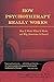 How Psychotherapy Really Works by Willard Gaylin (2001-05-08)