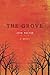 The Grove by John Rector (2010-11-02)